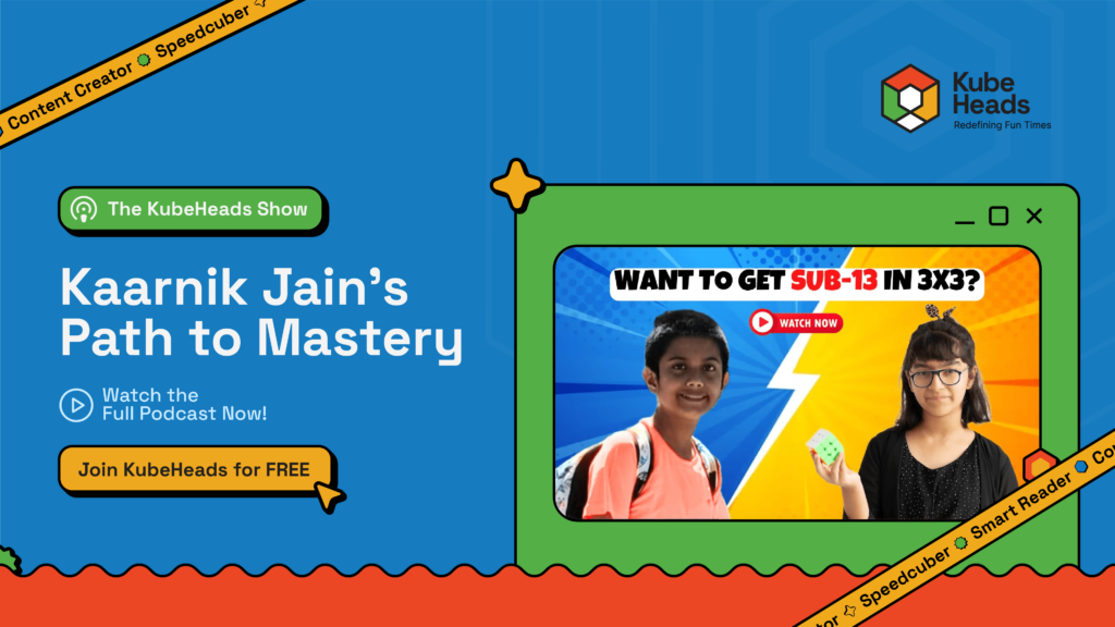Kaarnik Jain: A Young Cuber's Tale of Mastery and Community